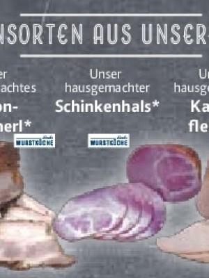 Neue Schinkensorten aus unserer Wurstküche